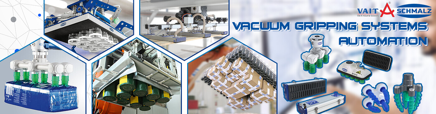 Vacuum Gripping Systems for Automation - Hệ thống nâng chân không Schmalz